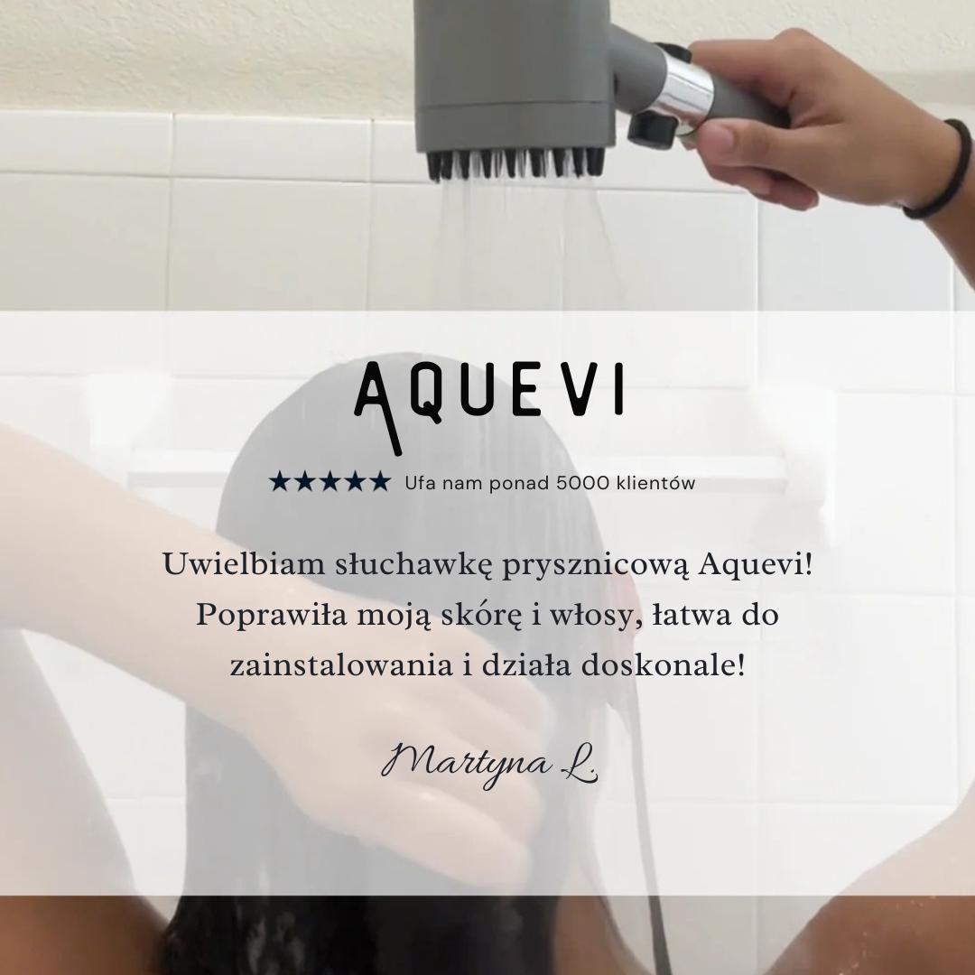 Aquevi™- FILTRUJĄCA SŁUCHAWKA PRYSZNICOWA + 2 GRATISY